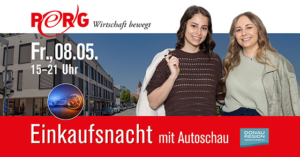 Einkaufserlebnis in Perg - am 8. Mai 2026 mit der Einkaufsnacht mit Autoschau